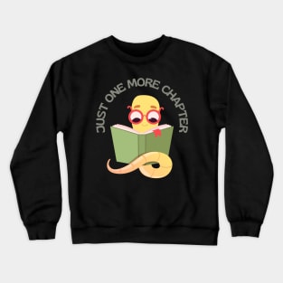 Little Bookworm Just one more chapter So many books So little time I Love Books Crewneck Sweatshirt